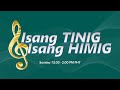 Isang Tinig, Isang Himig | July 28, 2024