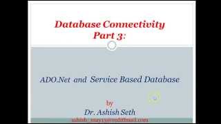 Database connectivity #3: ADO.Net and Service Based Database