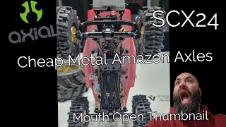 Axial scx24 Amazon Aluminum Axles!