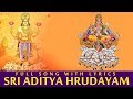 Sri Aditya Hrudayam Stotram with Lyrics | Bhakti Naad | Srimathumitha | Surya Bhagavan Songs