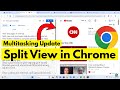 How to Split View in Google Chrome on PC (Multitasking 2026 Update) | Split Screen UPDATE!