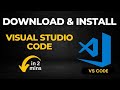 Download and Install Visual Studio Code in 2 mins | VS Code