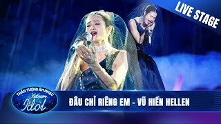 VŨ HIỀN HELLEN và nỗi đau khôn xiết tận cùng với hit ĐÂU CHỈ RIÊNG EM của Mỹ Tâm | Vietnam Idol 2023