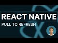 React Native Tutorial - 69 - Pull to Refresh