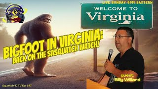 🎙Bigfoot Search: Back on the Sasquatch Watch!👣👀 [Squatch-D TV Ep. 147]