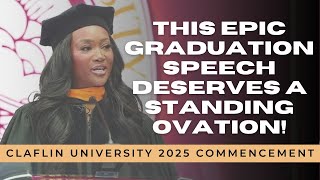 This Graduation Speech Deserves a Standing Ovation 👏 | Claflin U. 2025 Keynote by Deshauna Barber