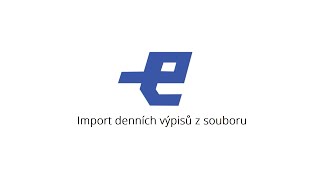 Eurofaktura.cz - Import denních výpisů z souboru