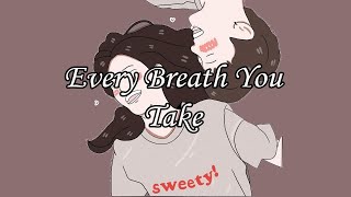 Every Breath You Take - Music Travel Love (lyric video)