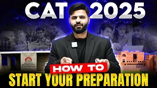 Roadmap to CAT 2025 Preparation