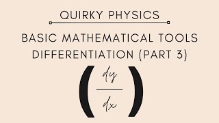 Basic Mathematical Tools- Differentiation (Part-3)