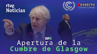 COP26: Apertura oficial de la Cumbre del Clima de Glasgow | RTVE Noticias