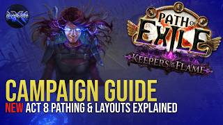 [PoE] Optimized Act 8 Zone and Levelling Guide, including new Underbelly Pathing