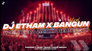 DJ ETHAM X BANGUN PAGI PAGI X PAPA LIAT KU BERNYANYI X JANGAN SALAH PASANGAN Slowed Version