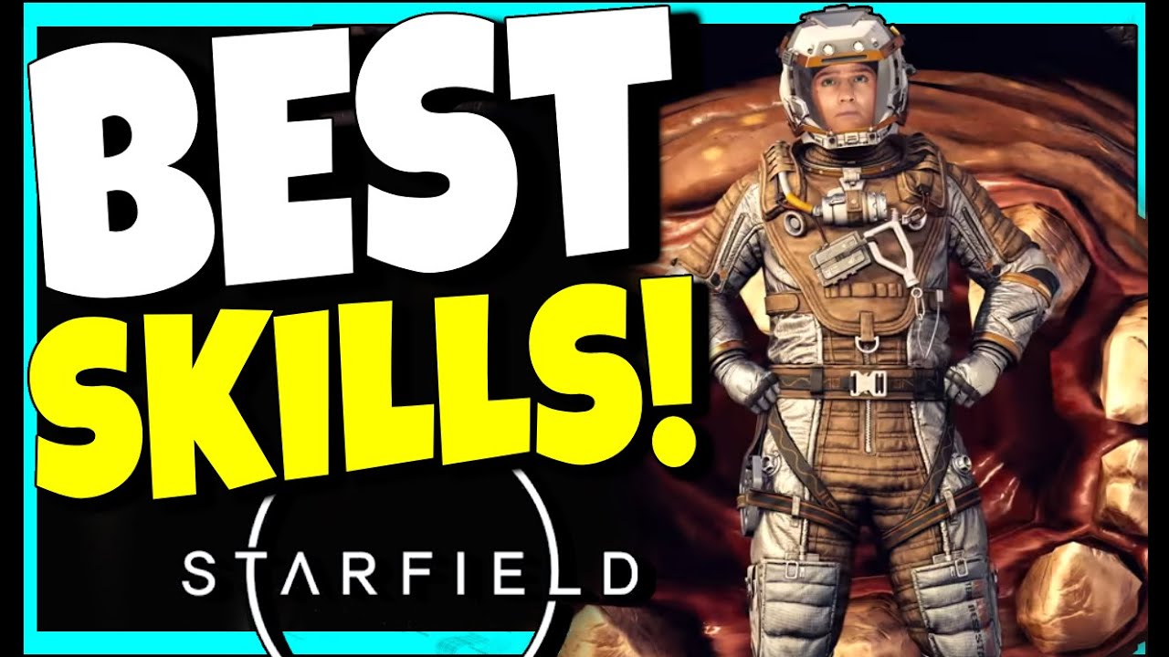 MUST HAVE Skills For ALL STARFIELD Builds!! - YouTube