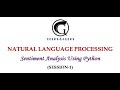 Natural Language Processing - Sentiment Analysis using Python (Session-1)