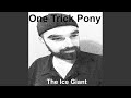 One Trick Pony (Androponix Remix)