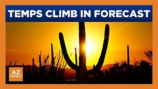 Temps inch closer to 110 in Phoenix-area forecast