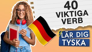 40 VIKTIGA VERB 🇩🇪 LÄR DIG TYSKA