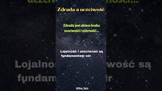 FAKTY O ZDRADZIE - Zdrada a uczciwość