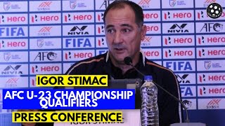Igor Stimac | Post Match Press Conference | India vs Oman | AFC U-23 Asian Cup Qualifiers