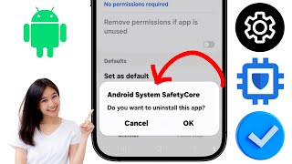 Как отключить приложения Android System SafetyCore (2025) | Удаление Android System SafatyCore