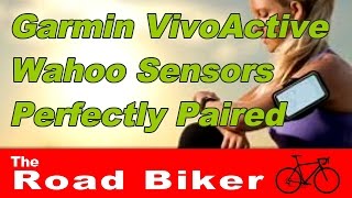 Garmin Vivoactive Cycling Computer and Wahoo Sensors Pair Perfectly | I Love This Device
