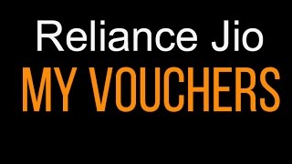 Reliance Jio My Vouchers more offers