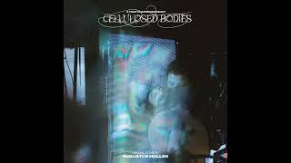 Augustus Muller - Body as Machine (Cellulosed Bodies - Original Score)