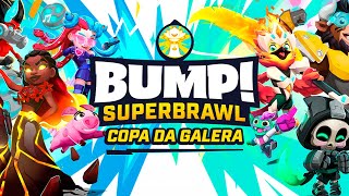 BUMP! SUPERBRAWL COPA DA GALERA - SELECIONADOS vs INFLUENCIADORES - @SrIgu @TFToddy @Polar11