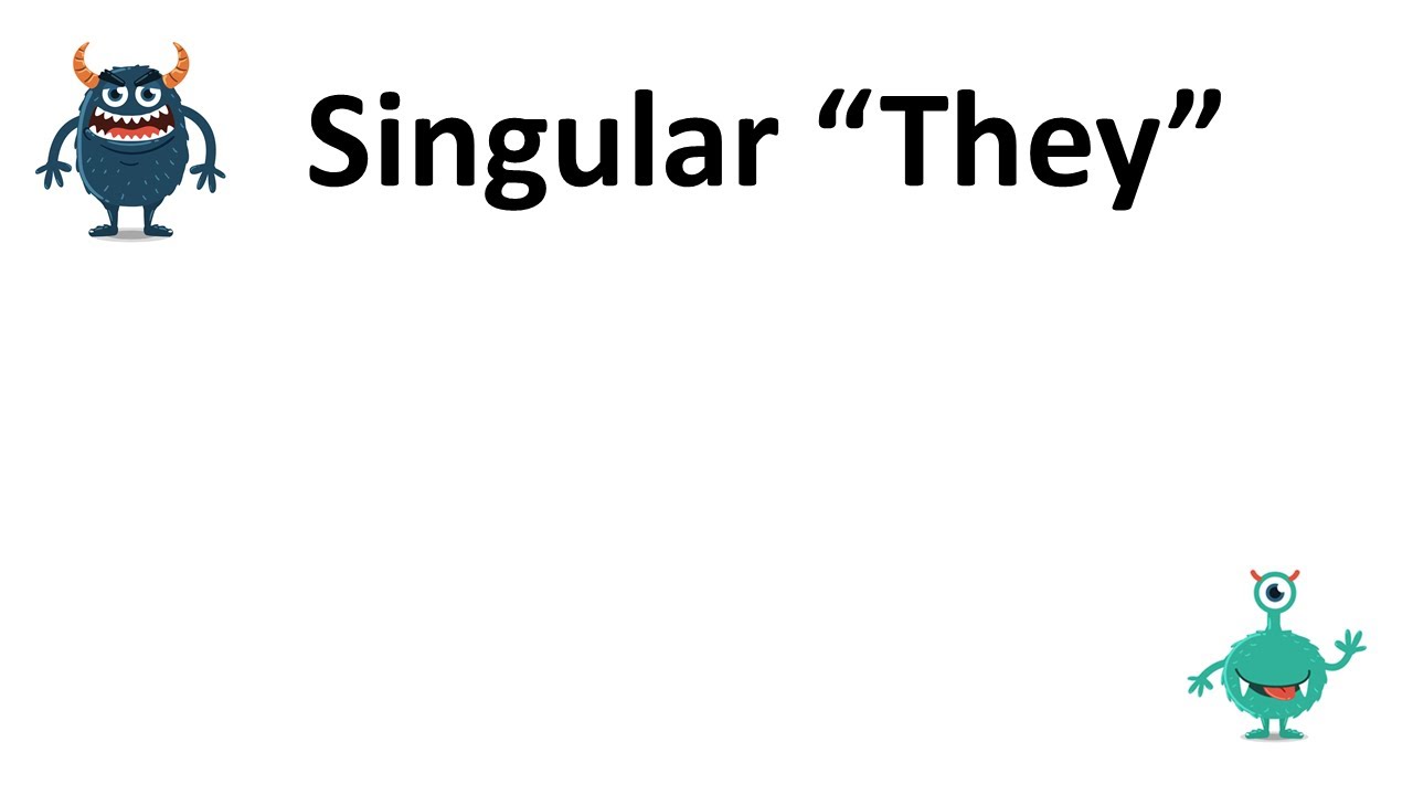 Singular "They" - YouTube