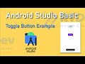 Toggle Button In Android (On/Off) Example Tutorial - Android Studio Tutorial