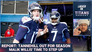 Tennessee Titans Ryan Tannehill Out For Season, Helping Malik Willis, Injury Updates and Pro Bowlers