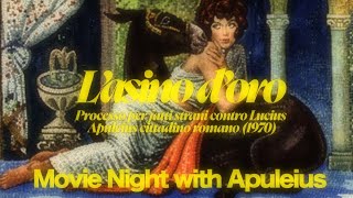 L’asino d’oro (1970) and the unexpected pop culture metamorphosis of Apuleius🫏✨