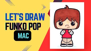 Let’s Draw Funko Pop Mac (Foster’s Home for Imaginary Friends)