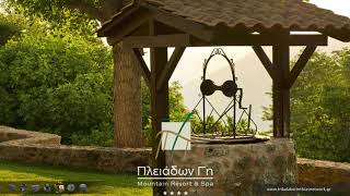 Pliadon Gi Mountain Resort \u0026 Spa - Trikala Korinthias Network