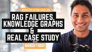 Agentic AI PM LIVE Lab: Context & Knowledge Graphs Explained