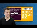 How to create and copy SSH keys with two simple commands
