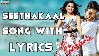 Seethakaalam Full Song With Lyrics - S/o Satyamurthy Songs - Allu Arjun, Samantha, DSP Seethakaalam Full Song With Lyrics - S/o Satyamurthy Songs - Allu Arjun, Samantha, DSP
