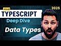 TypeScript Hindi Tutorial: Episode 3 - All Data Types Explained