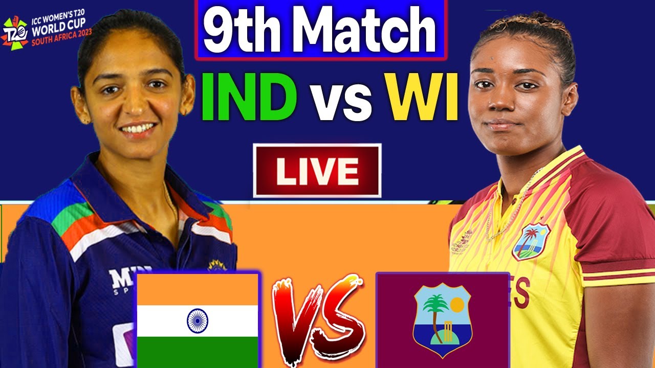 India Women Vs West Indies Women 9th Match Live Only Scores | Icc Women ...