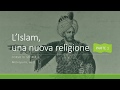 Maometto e l'Islam (parte 1)