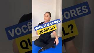 DORES NO QUADRIL?