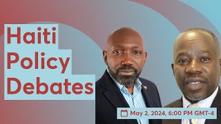 Haiti Policy Debates: Up To Interpretation - Haiti’s Constitutional Crisis