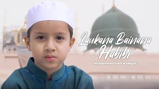 Muhammad Hadi Assegaf - Lau Kana Bainanal Habib (Official Lyric Video)