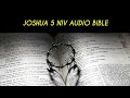 JOSHUA 5 NIV AUDIO BIBLE (with text)