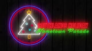 Southlands Holiday Hometown Parade 2022