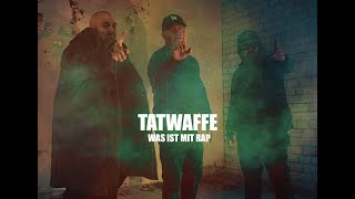 Tatwaffe - Was ist mit Rap (prod. by J-JD OMGWhatabeat)