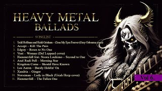 Greatest Heavy Metal Ballads Vol 6 | Hard Rock | Power Metal | Slow Lyrics | Old Songs | 80s 90s 00s