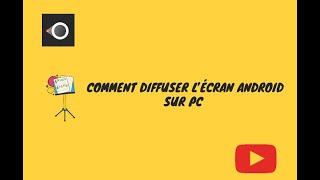 Comment afficher l’écran Android sur PC ?