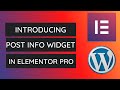 How to Add and Style Post Info Widget in Elementor Pro | Elementor Pro Tutorial - 2021